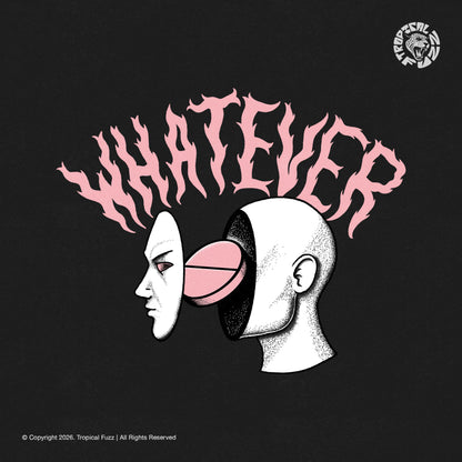 Whatever – Unisex T-shirt