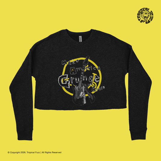 Make America Grunge Again - Women's cropped crew fleece