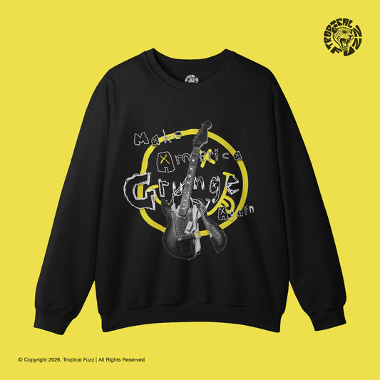 Make America Grunge Again - Unisex Sweatshirt